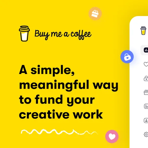 Buy Me a Coffee short-form post: the Buy Me a Coffee logo and the line 'A simple, meaningful way to fund your creative work' on yellow.