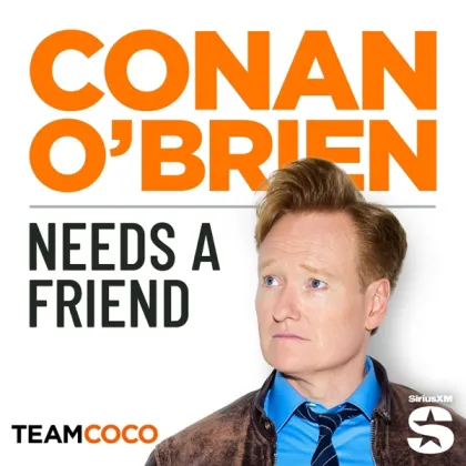 Conan O'Brien Needs a Friend short-form post: the show's cover: a man in a brown jacket and blue shirt beside orange block letters reading Conan O'Brien Needs a Friend.