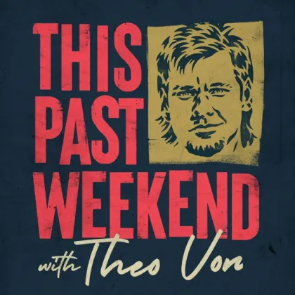 This Past Weekend w/ Theo Von short-form post: the show's cover with red block letters and a gold portrait of a bearded man on a navy background.